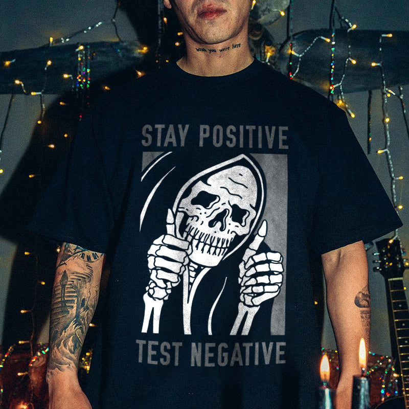 Uprandy Funny Stay Positive Test Negative Skull Print Reaper T-Shirt - chicyea