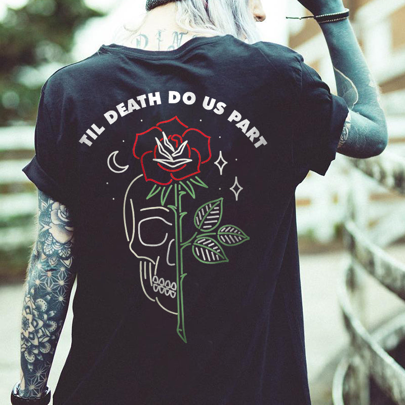 Minnieskull Til Death Do Us Part Skull Rose T-Shirt - chicyea
