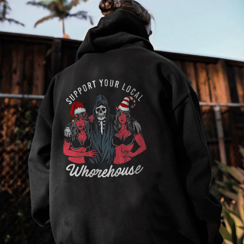 Cloeinc Letter Support Your Local Whorehouse Men Reaper Hoodie - chicyea