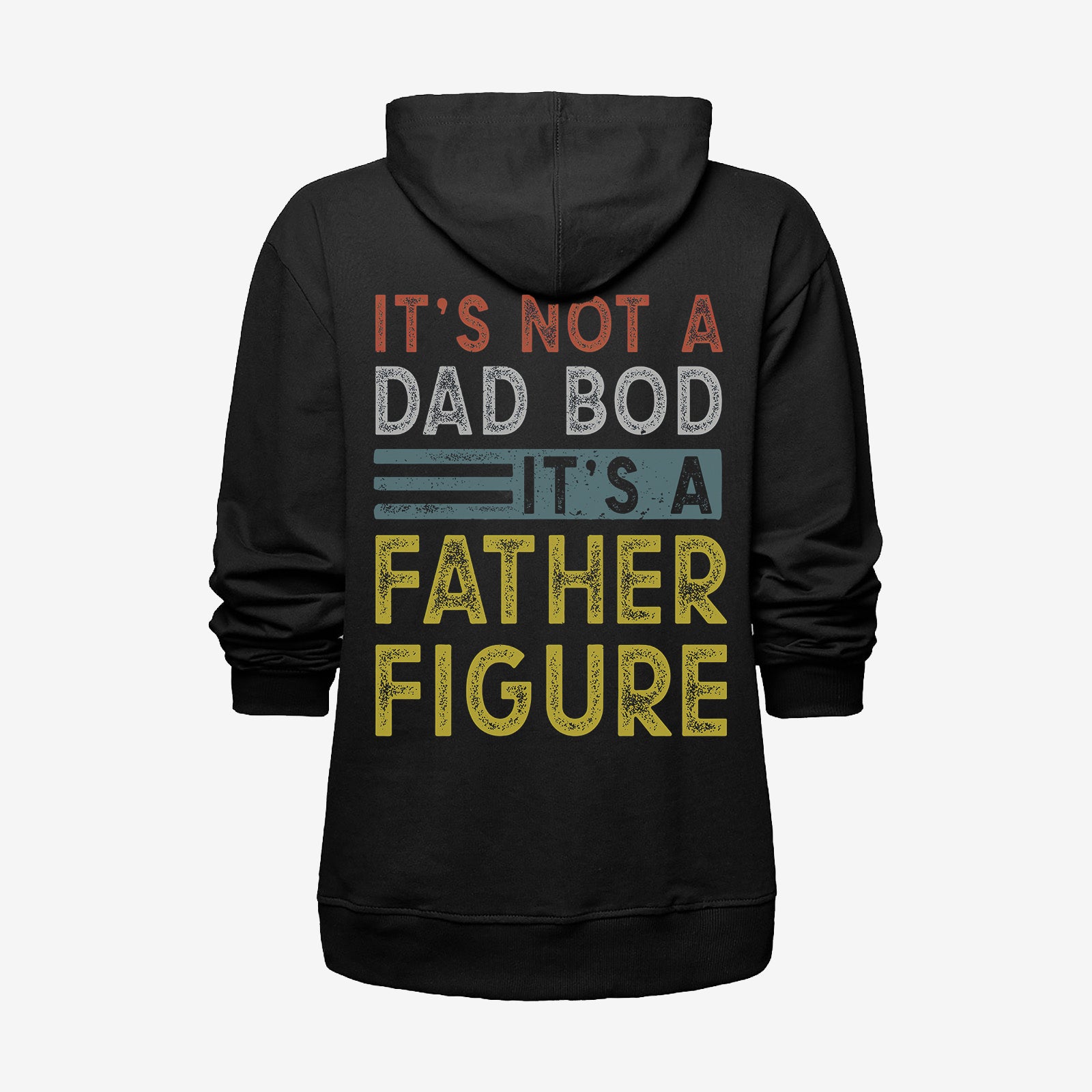 Livereid It Not A Dad Bod It A Father Figure Hoodie - Chicyea