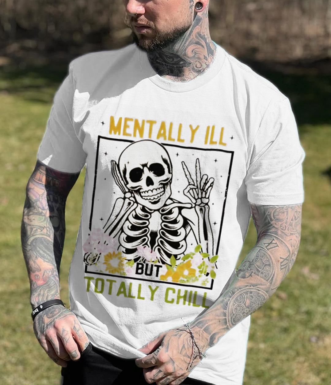 Mentally Ill But Totally Chill Printed Men's T-shirt