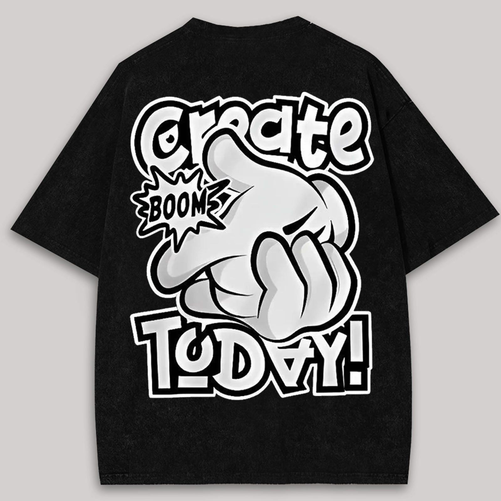 Create Boom Today Printed Oversized Unisex T-Shirt