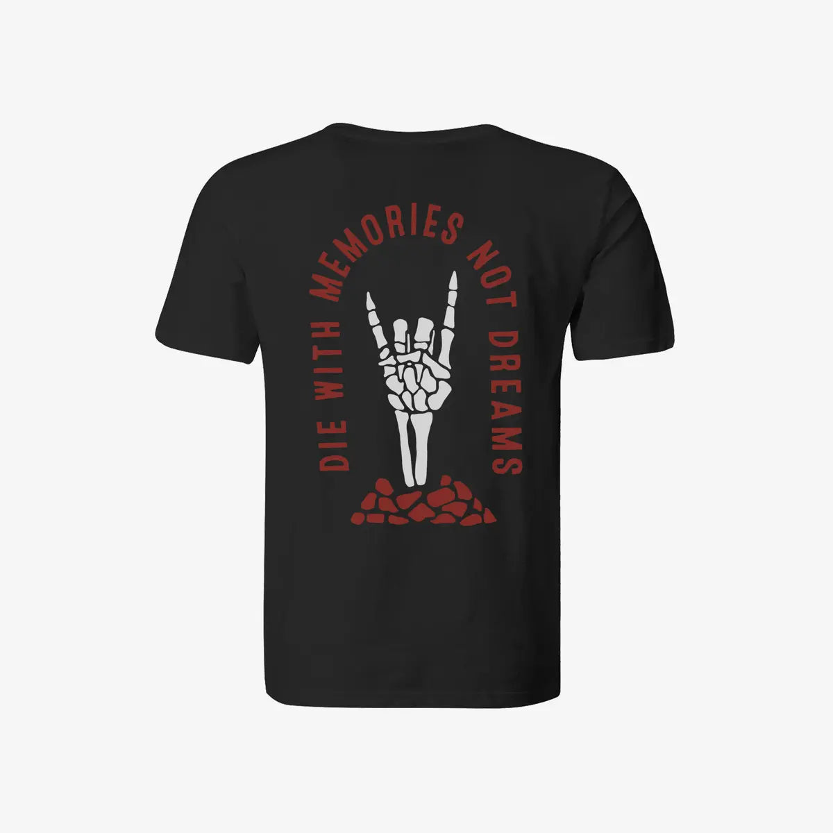 Uprandy Die With Memorie Not Dreams Printed T-Shirt