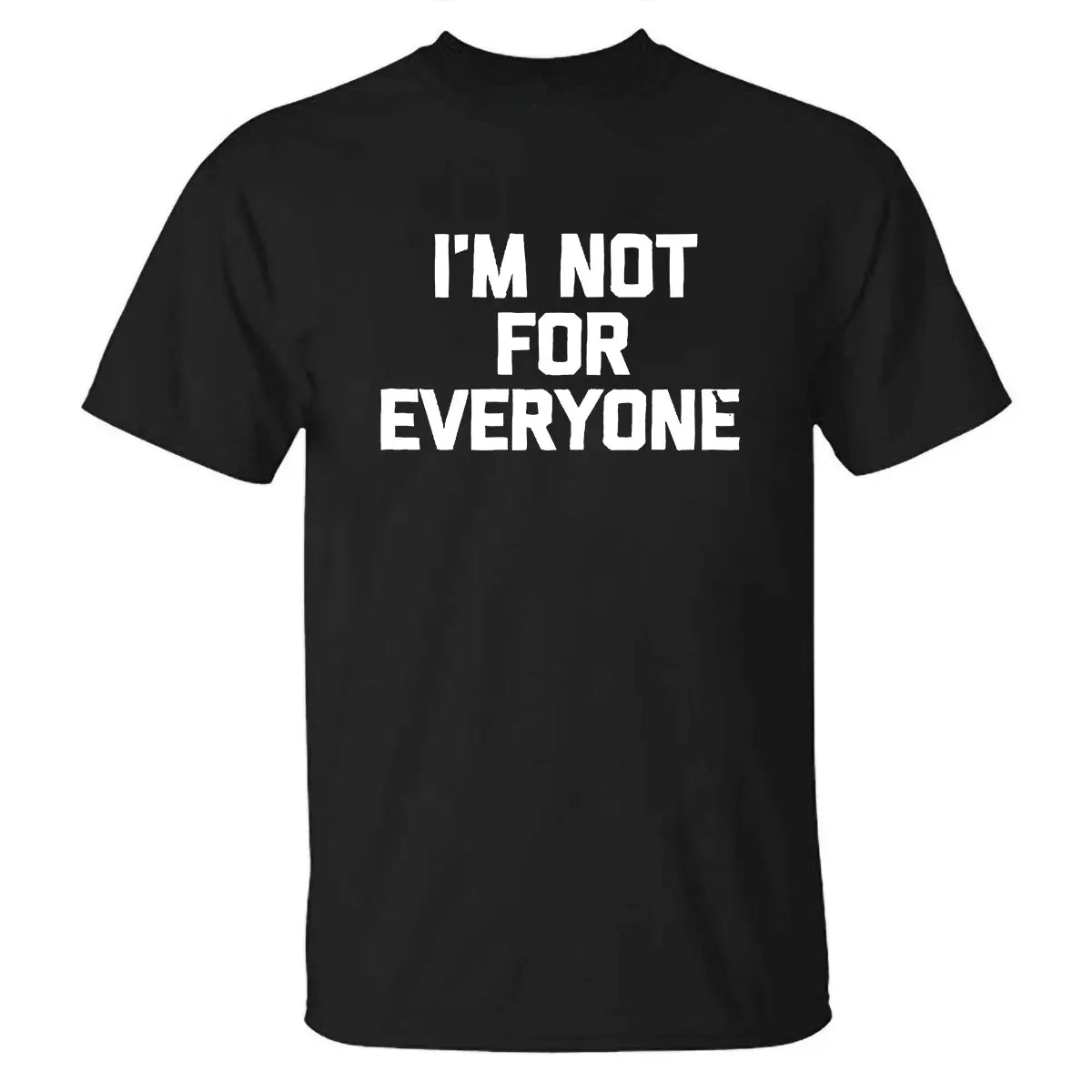 Livereid I'm Not For Everyone Print T-shirt