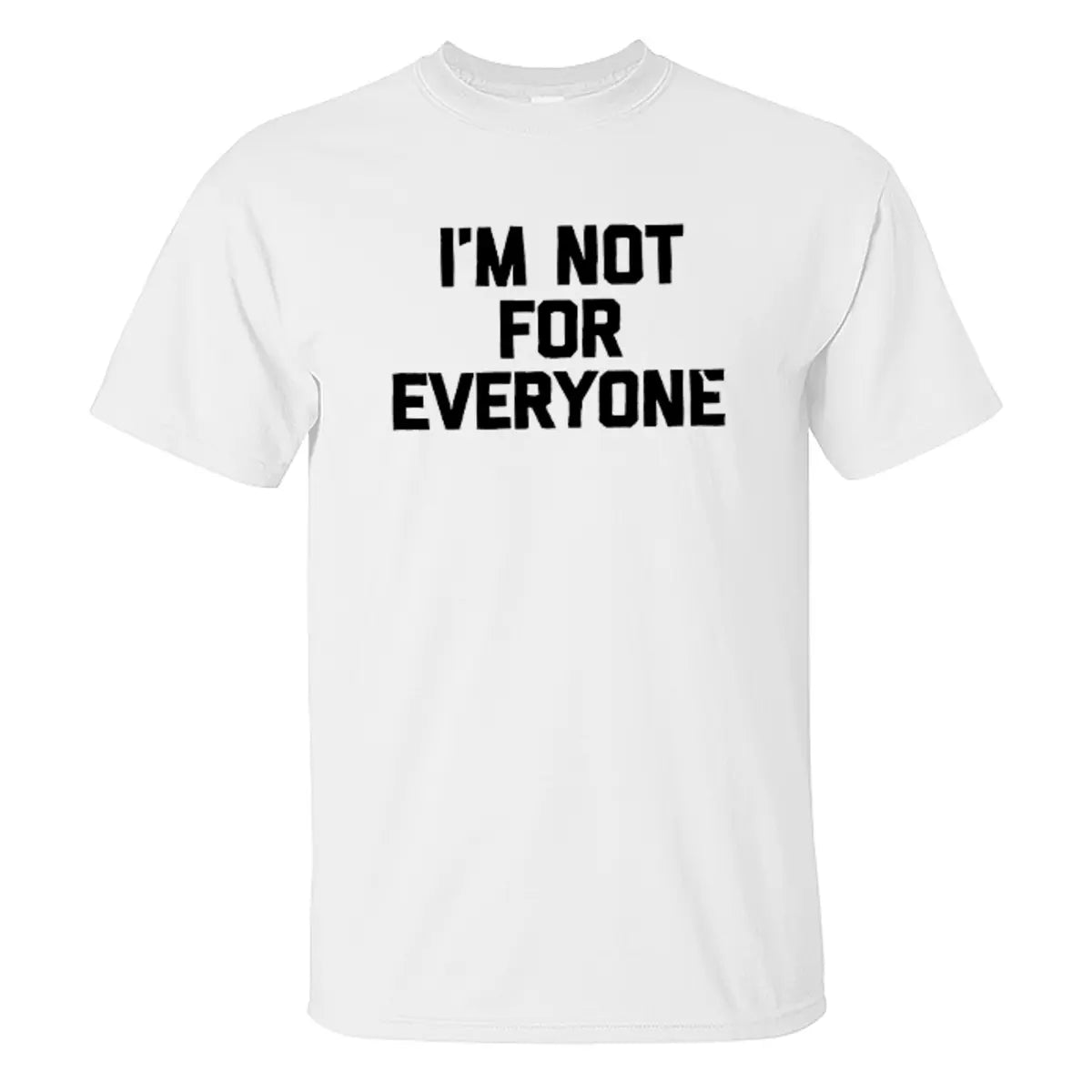 Livereid I'm Not For Everyone Print T-shirt