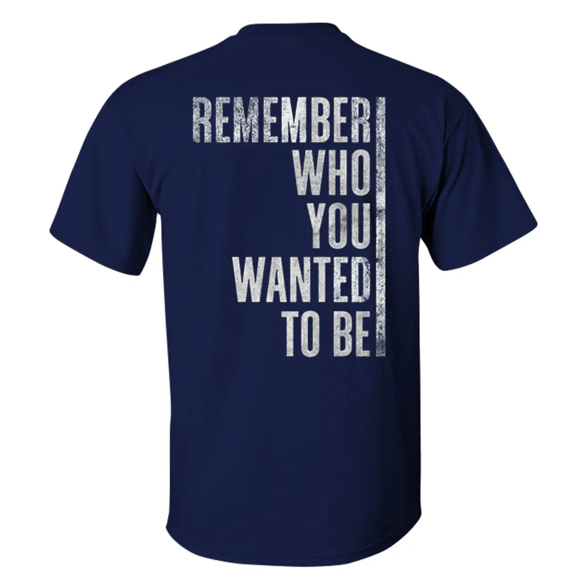 Livereid Remember Who You Wanted To Be Letter T-Shirt