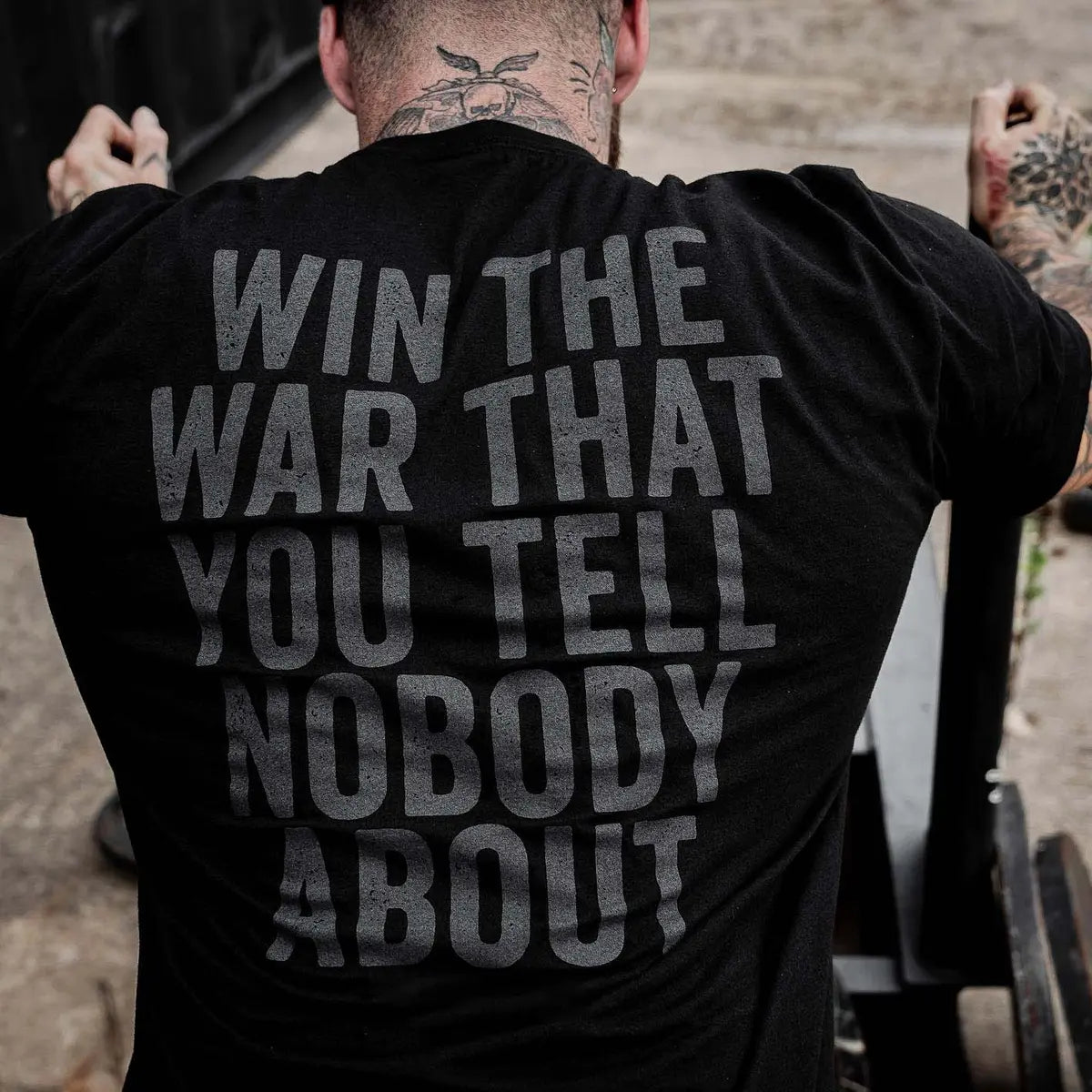 Win The War That You Tell Nobody About Printed Men's T-shirt