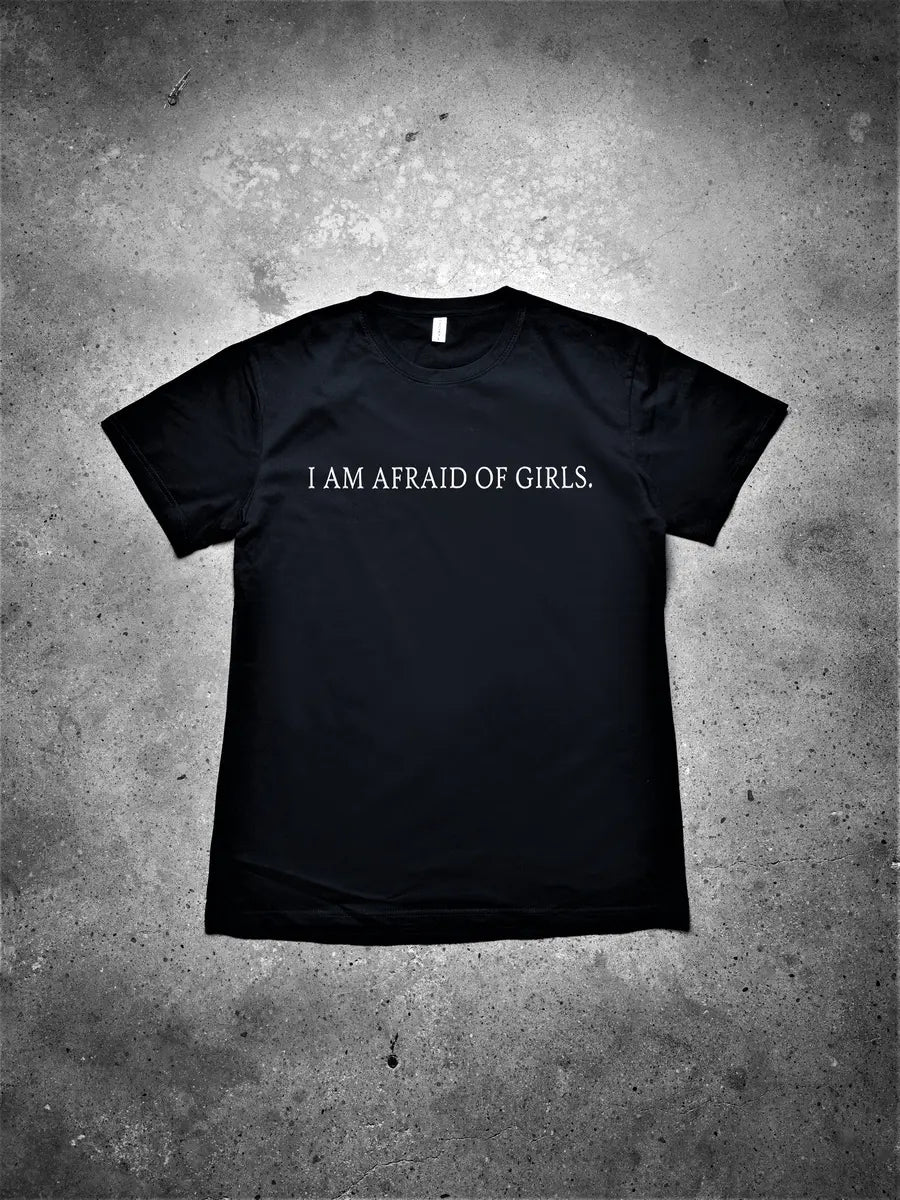 I Am Afraid Of Girls Printed Men's T-shirt