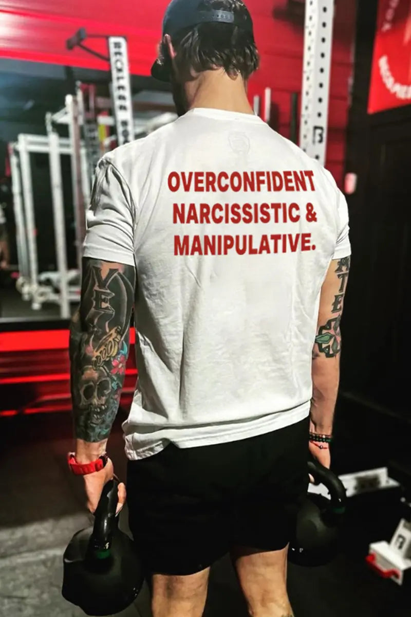 Overconfident Narcissistic & Manipulative Printed Men's T-shirt