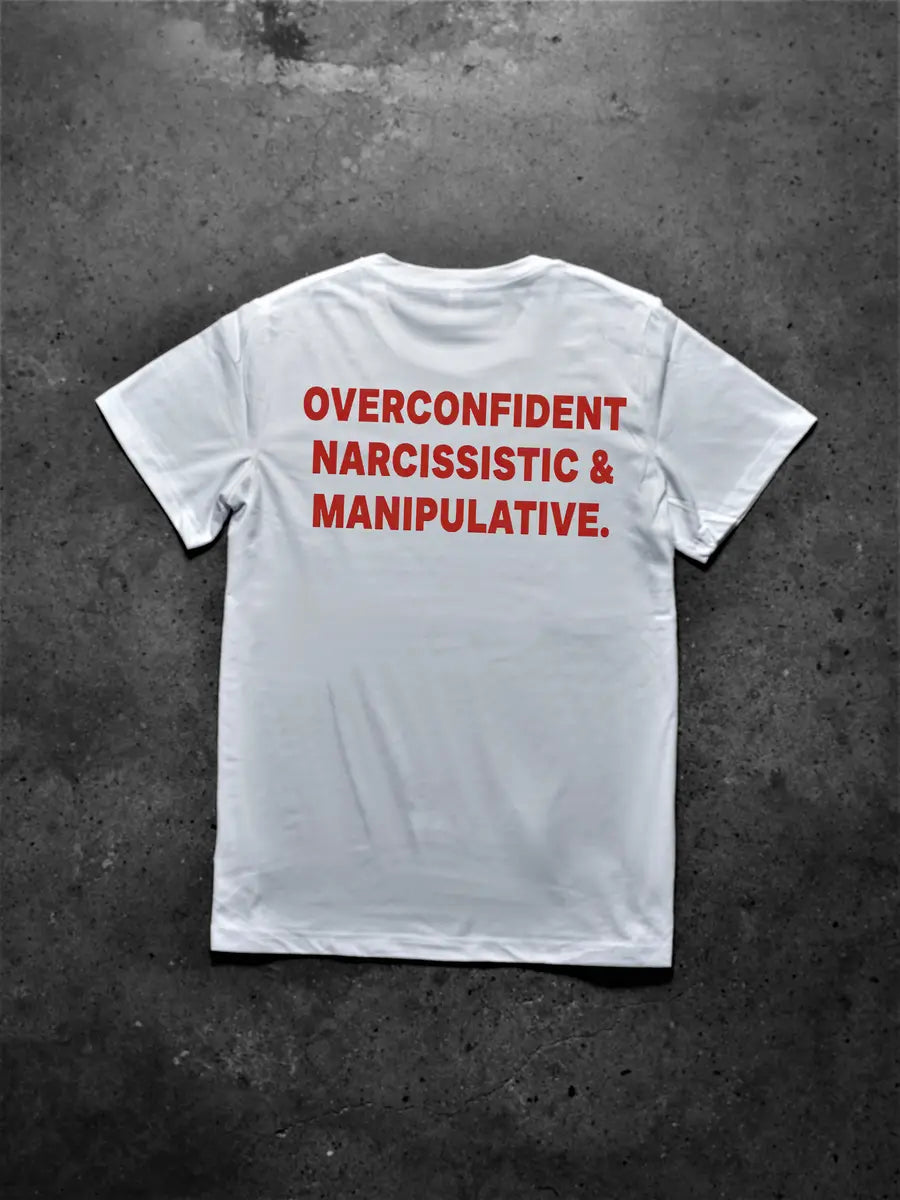 Overconfident Narcissistic & Manipulative Printed Men's T-shirt