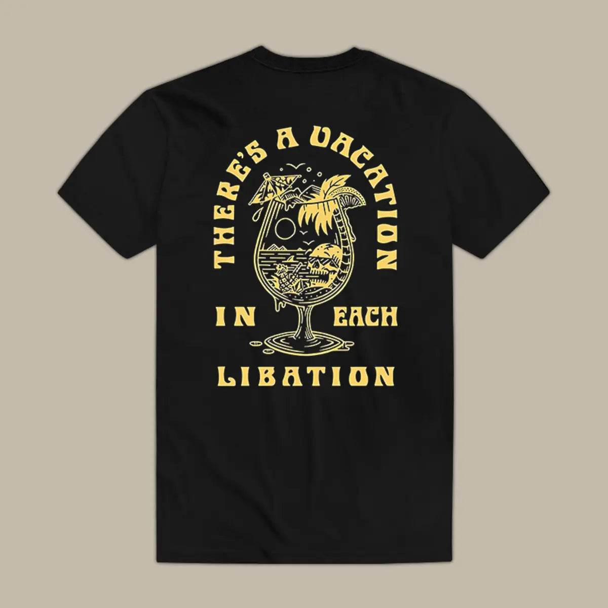 There's A Vacation In Each Libation Printed Men's T-shirt