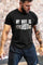My Wife Is Psychotic Printed Men's T-shirt