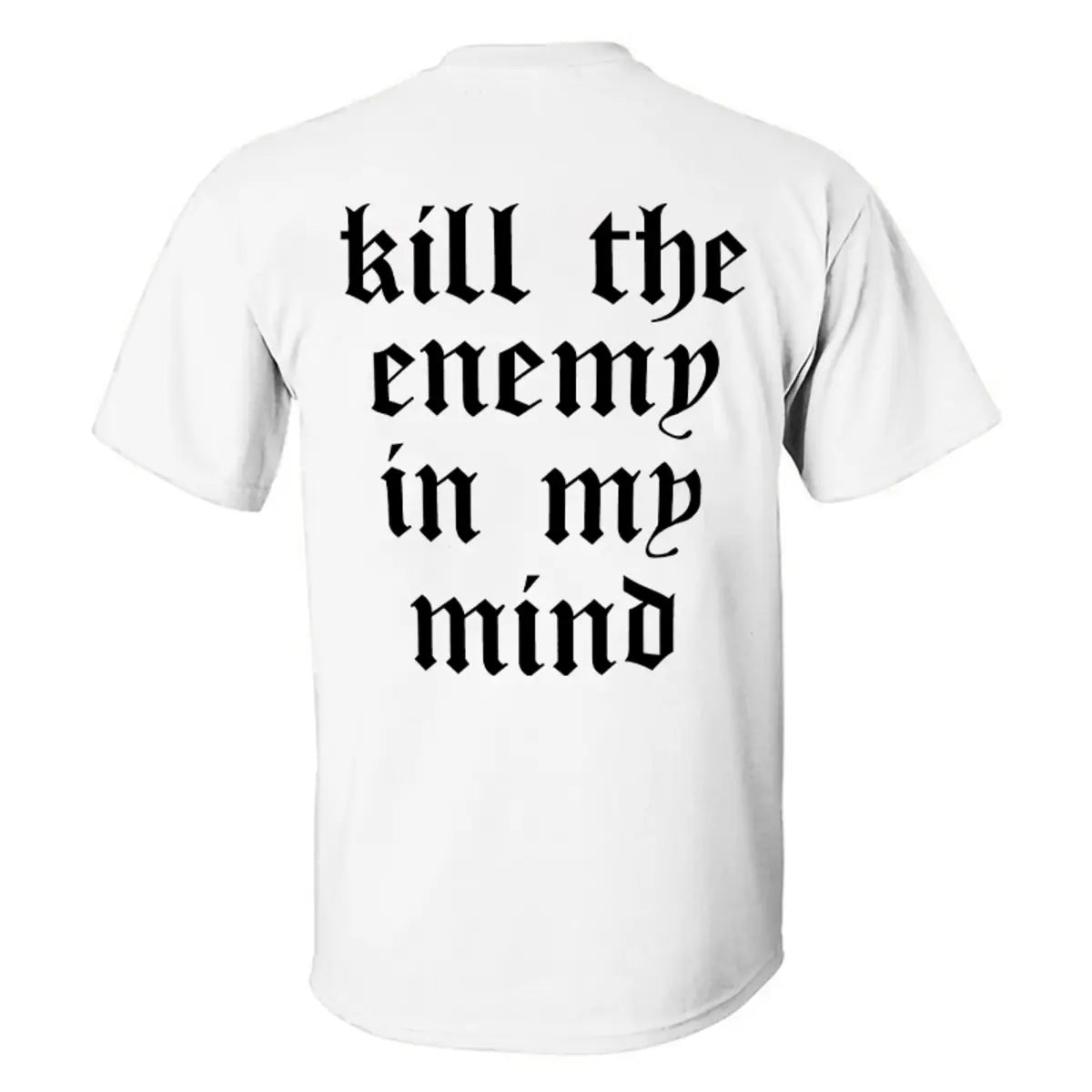 Kill the enemy in the mind  Print Men's T-shirt