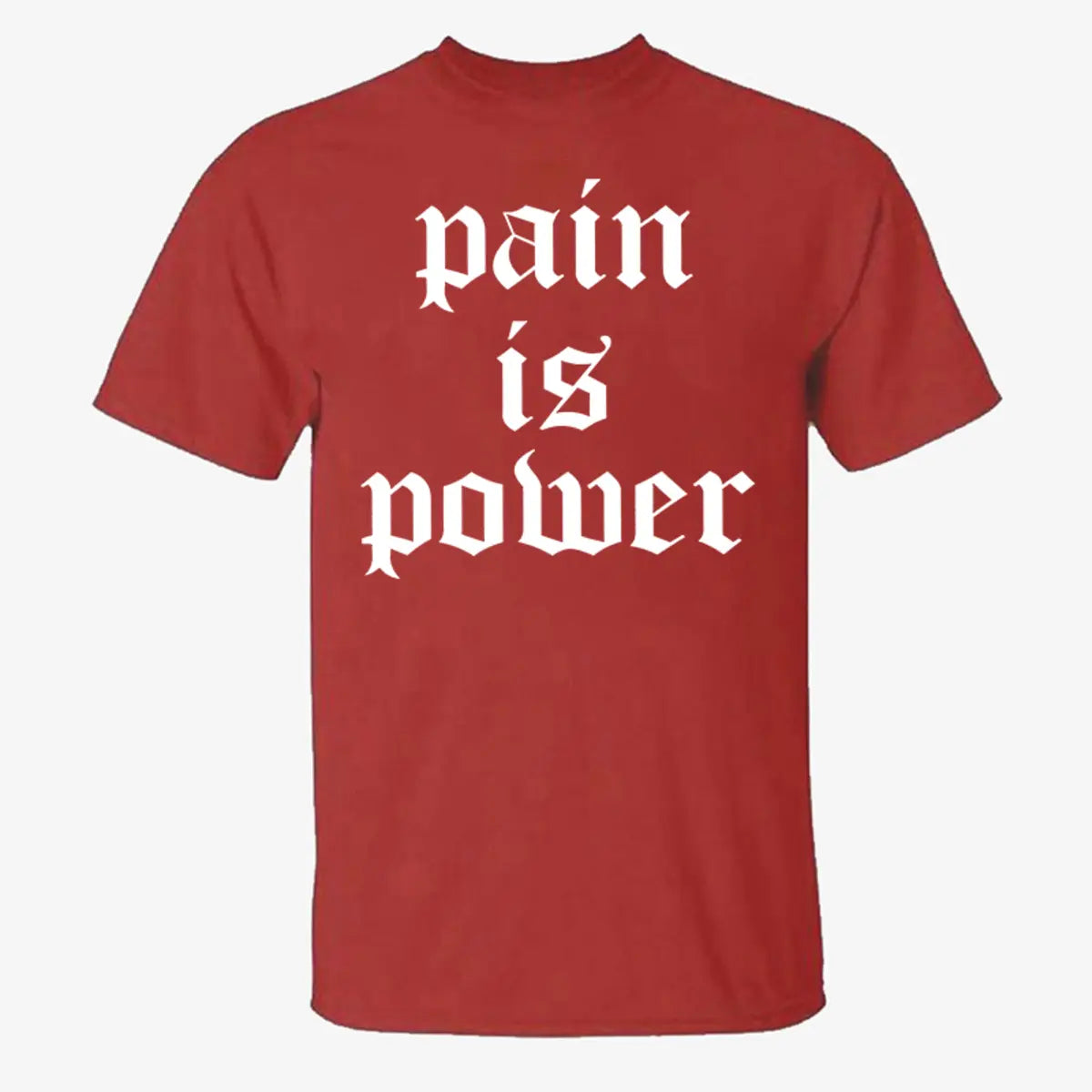 Pain is power Print Men's T-shirt