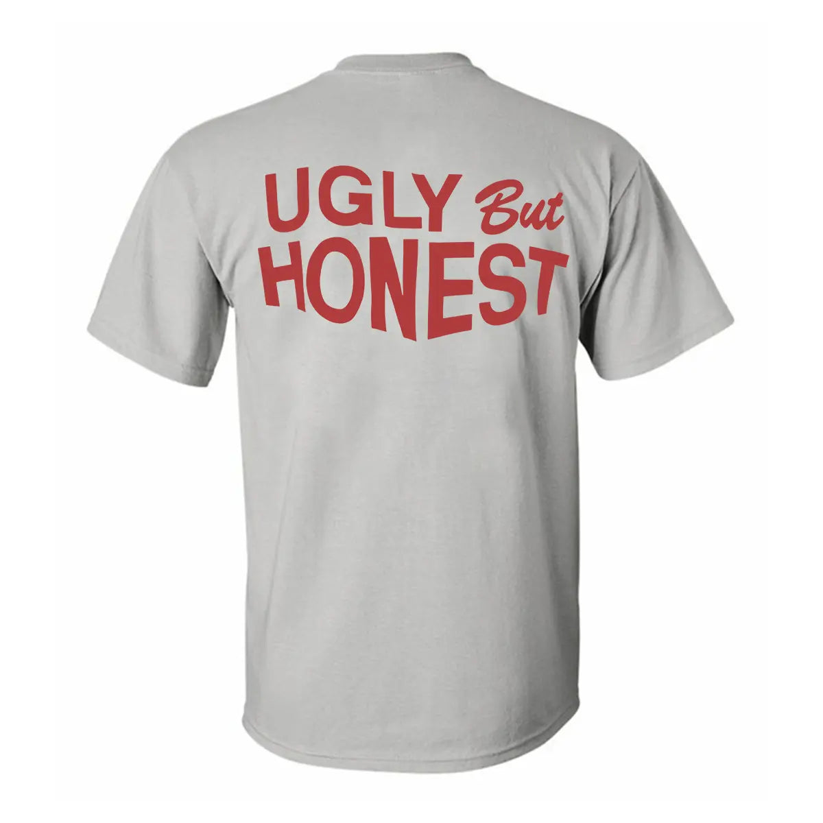 Ugly But Honest Printed Men's T-shirt