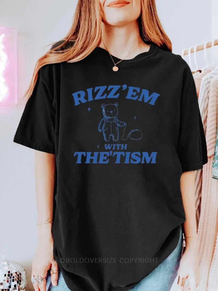 Vintage Rizz Em With The Tism Printed Oversized Unisex T-shirts