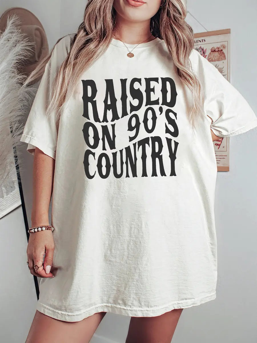 Raised On 90S Country Printed Oversized Unisex T-shirts