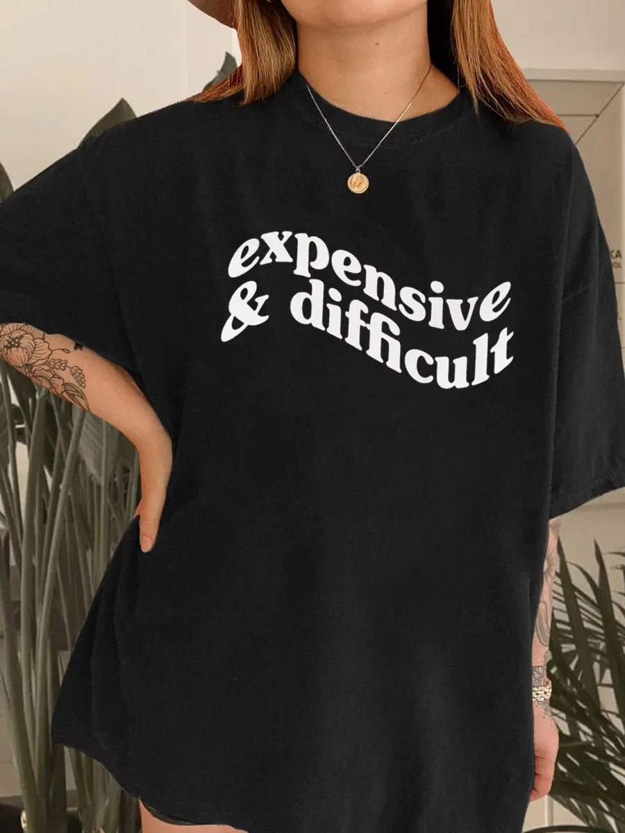 Expensive And Difficult Printed Oversized Unisex T-shirts