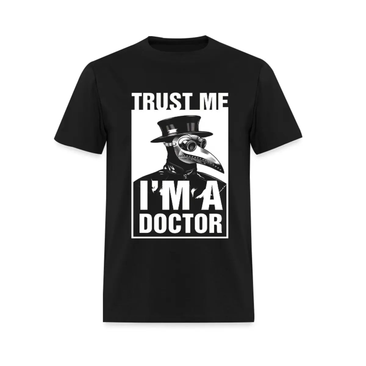 Trust Me I'm A Doctor Printed Men's T-Shirt