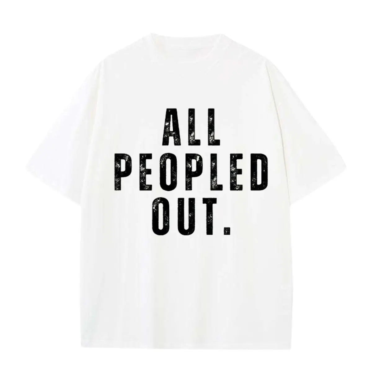 Vintage All Peopled Out Printed Oversized Unisex T-shirts