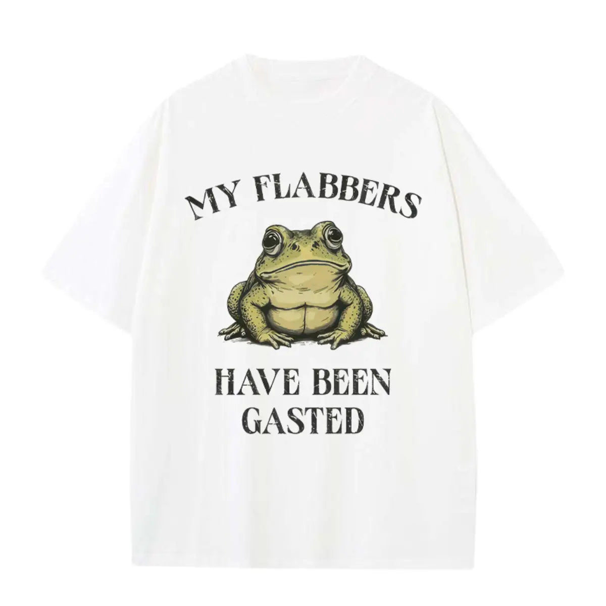 My Flabbers, Have Been Gasted Printed Oversized Unisex T-shirts