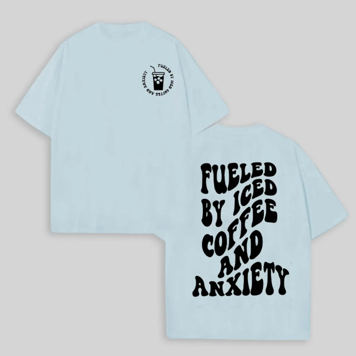 Coffee And Anxiety Printed Oversized Unisex T-shirts