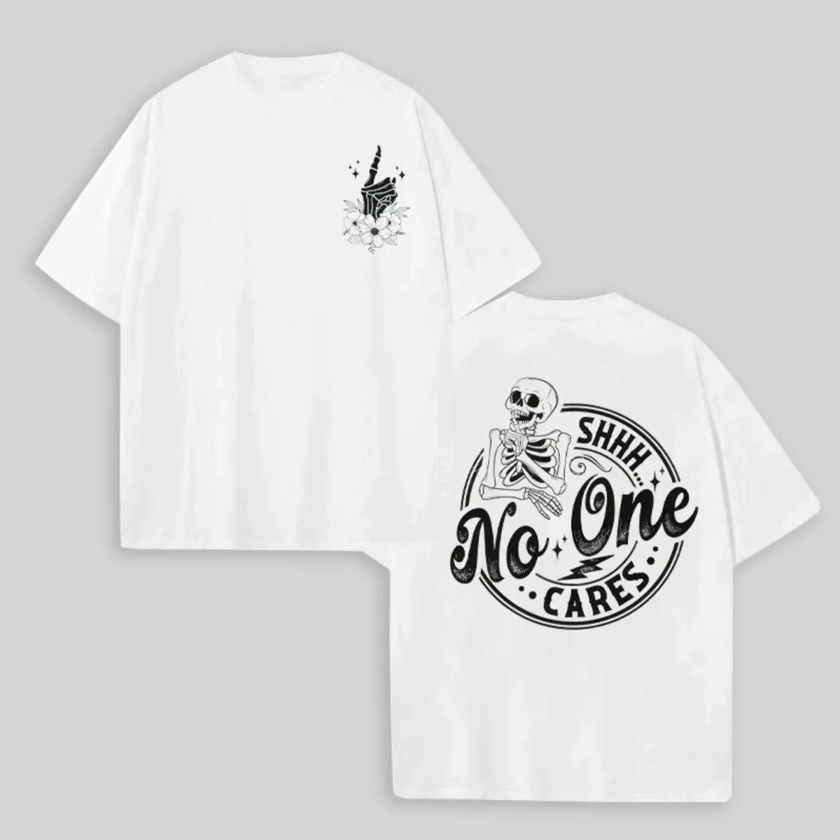 Vintage Shhh... No One Cares Printed Oversized Unisex T-shirts