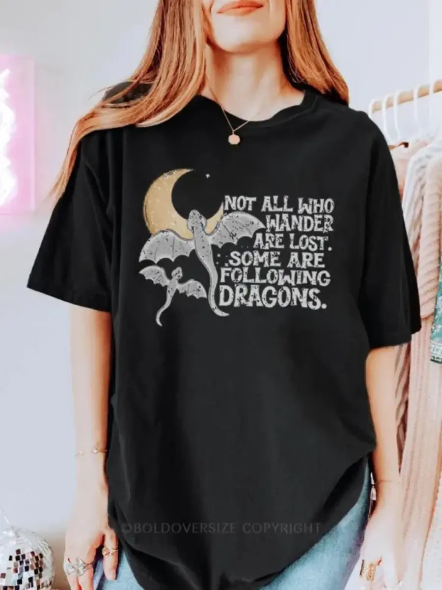 Not All Who Wander Are Lost Printed Oversized Unisex T-shirts