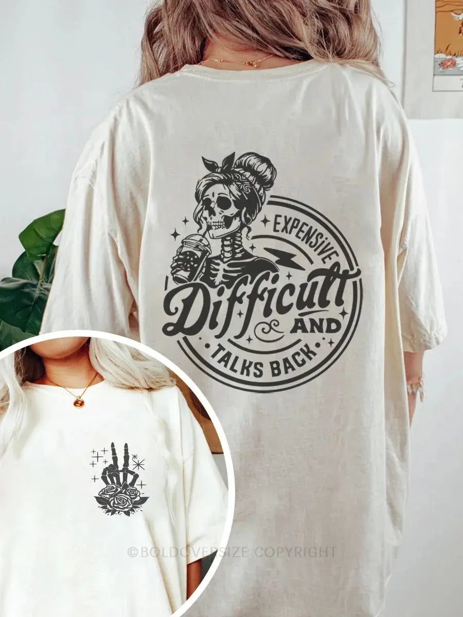Vintage Expensive Difficult And Talks Back Printed Oversized Unisex T-shirts