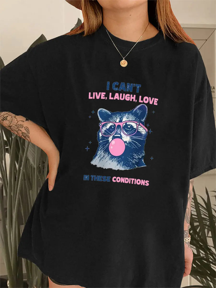 Vintage Can't Live Laugh Love Raccoon Printed Oversized Unisex T-shirts