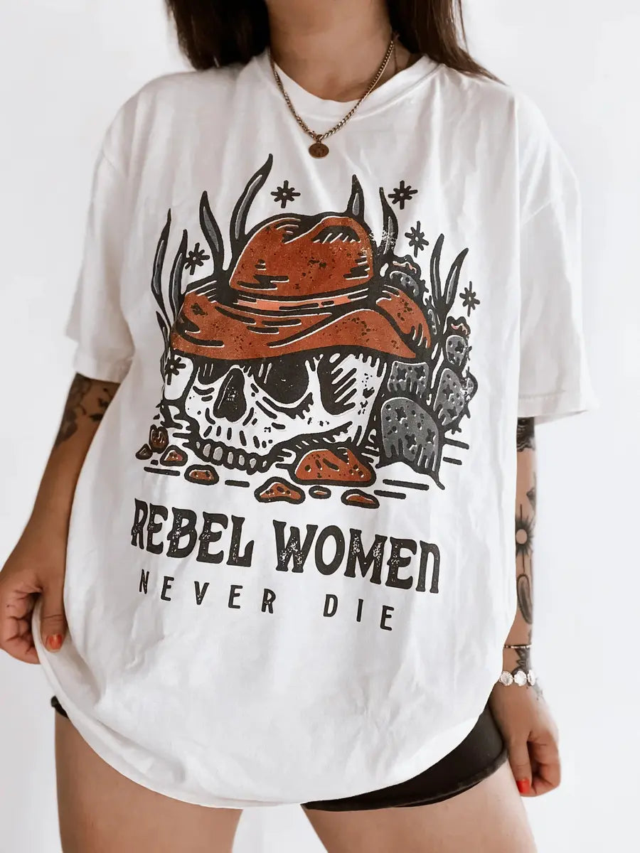 Rebel Women Never Die Printed Oversized Unisex T-shirts