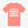 If It Doesn't Challenge You, It Doesn't Change You Printed Women's T-shirt