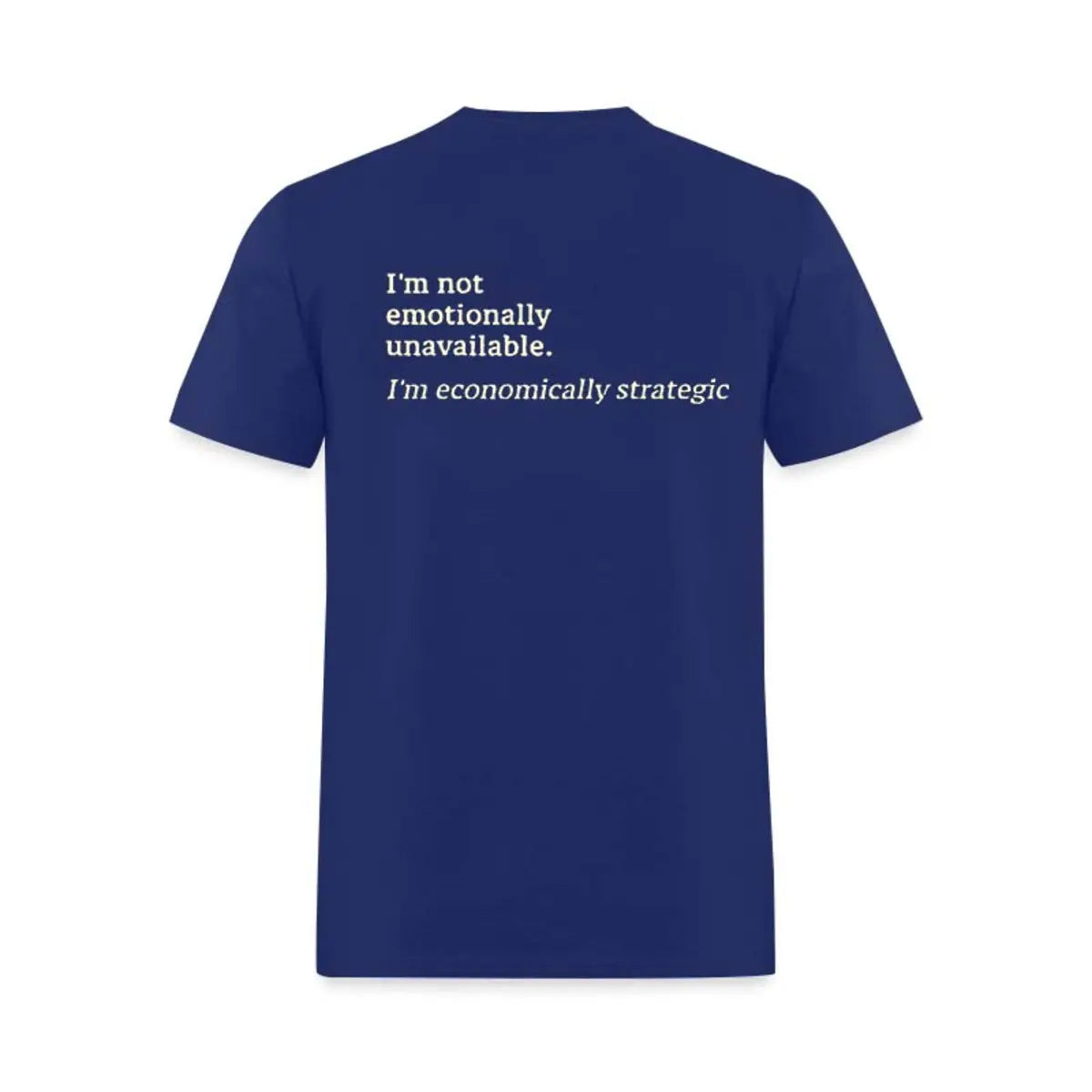 I'm Not Emotionally Unavailable Printed Men's T-shirt
