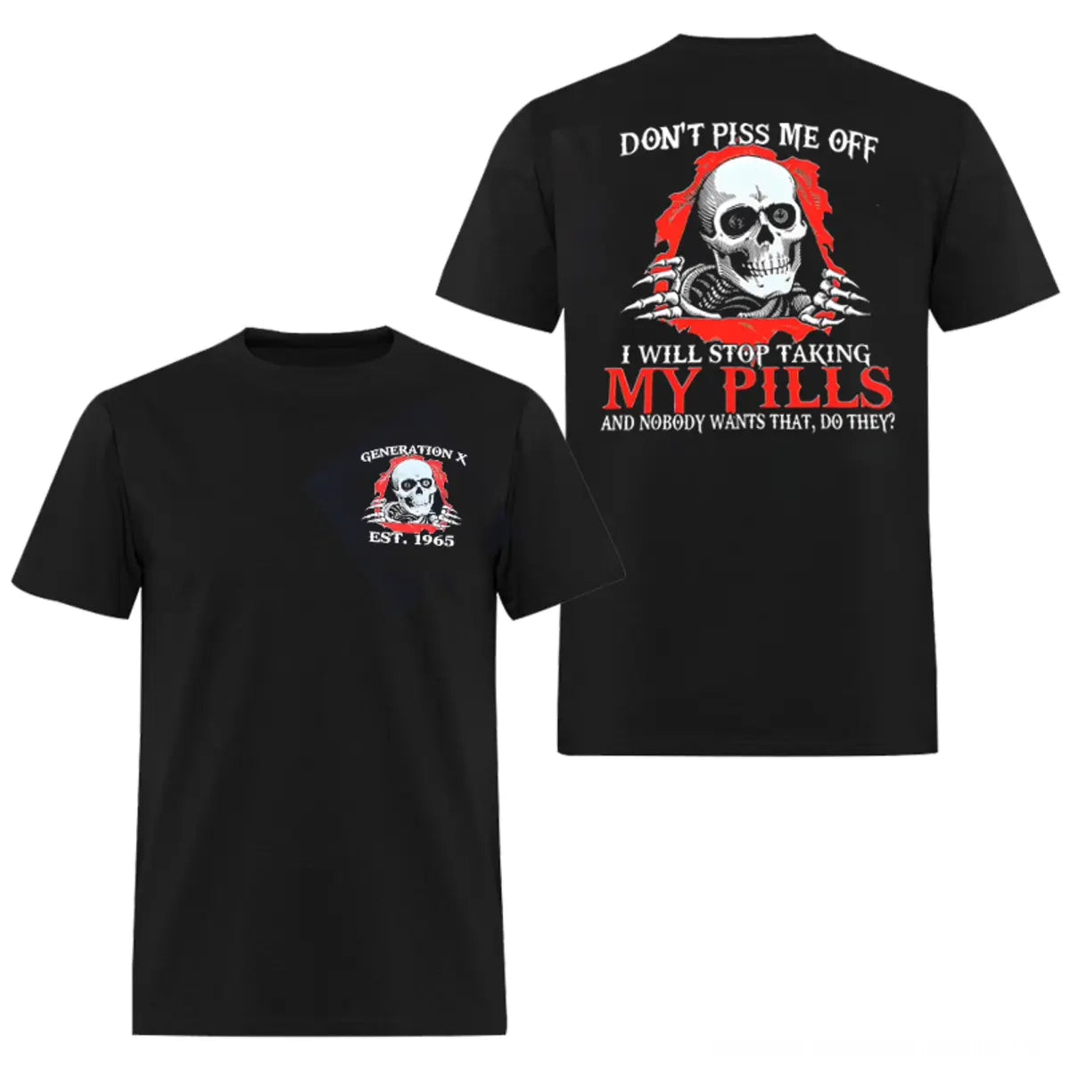 Don't Piss Me Off I Will Stop Skull Printed Men's T-shirt