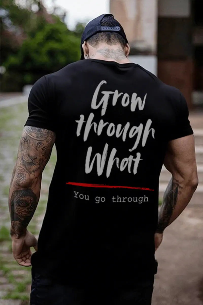 Grow Through What You Go Through Printed Men's T-shirt