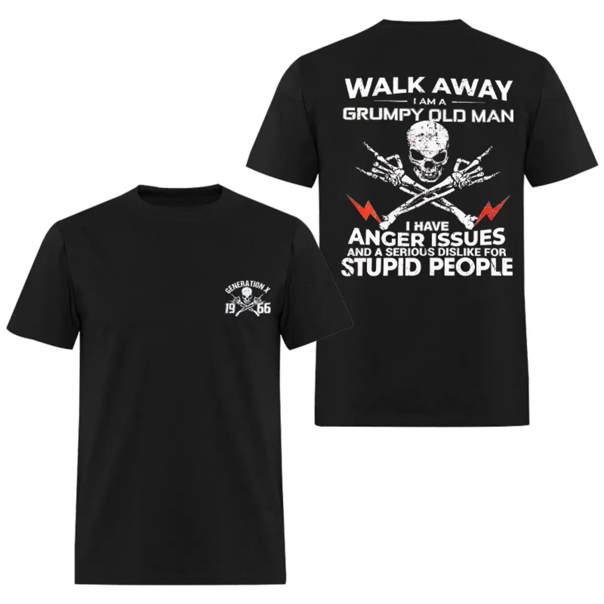 Walk Away I Am A Grumpy Old Man I Have Anger Issues And A Serious Dislike For Stupid People T-shirt