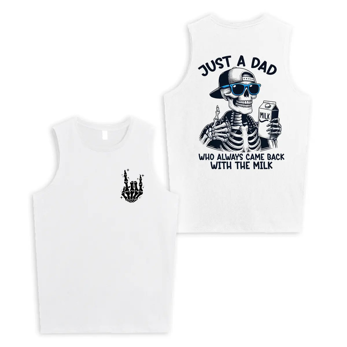 Just A Dad Who Always Came Back With The Milk Print Men's Tank