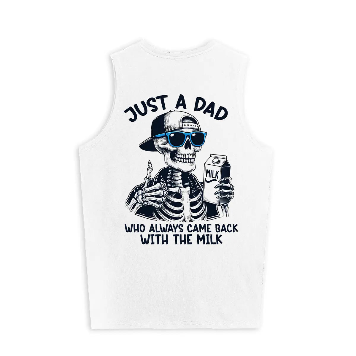 Just A Dad Who Always Came Back With The Milk Print Men's Tank