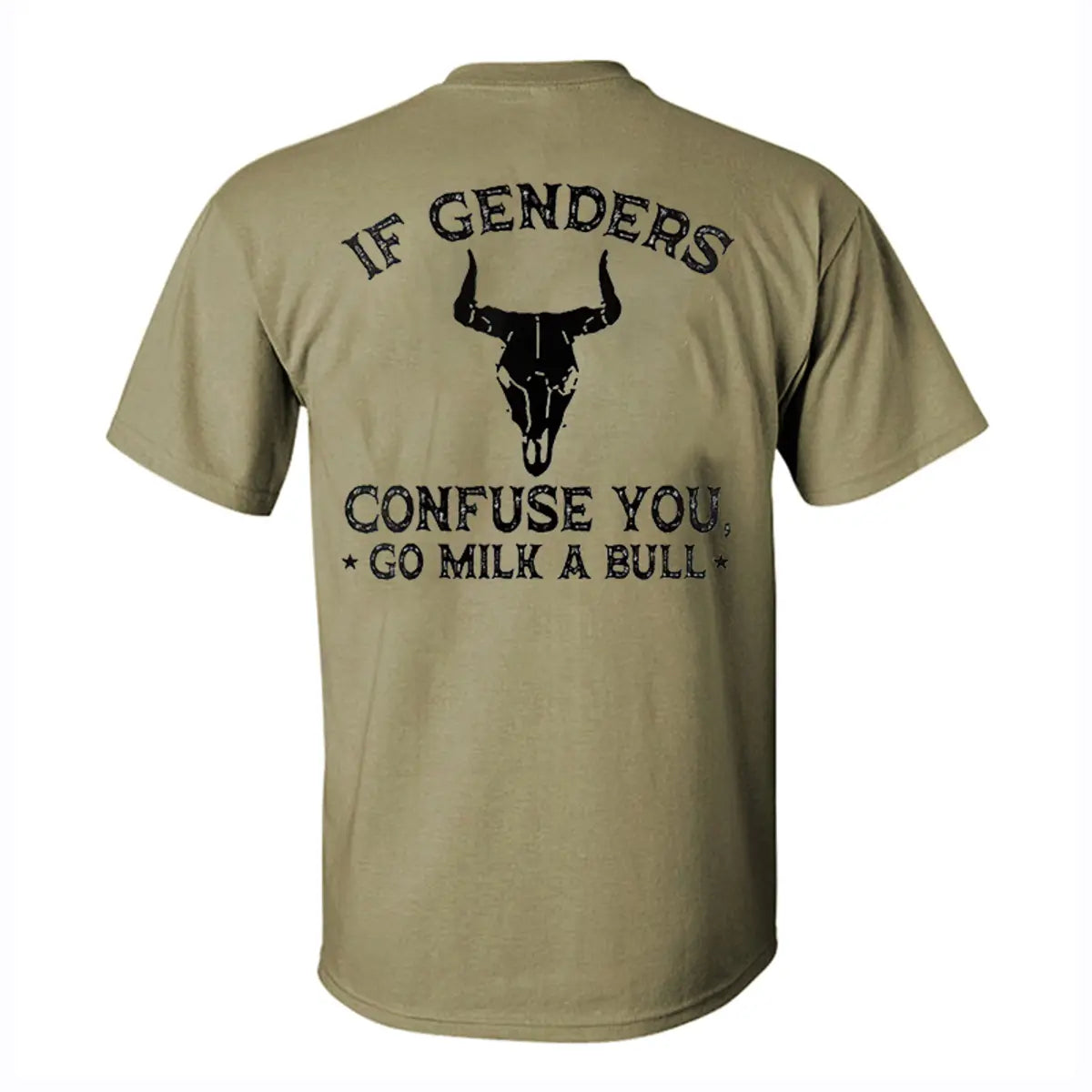 If Genders Confuse You Go Milk A Bull Printed Men's T-Shirt Image - 6