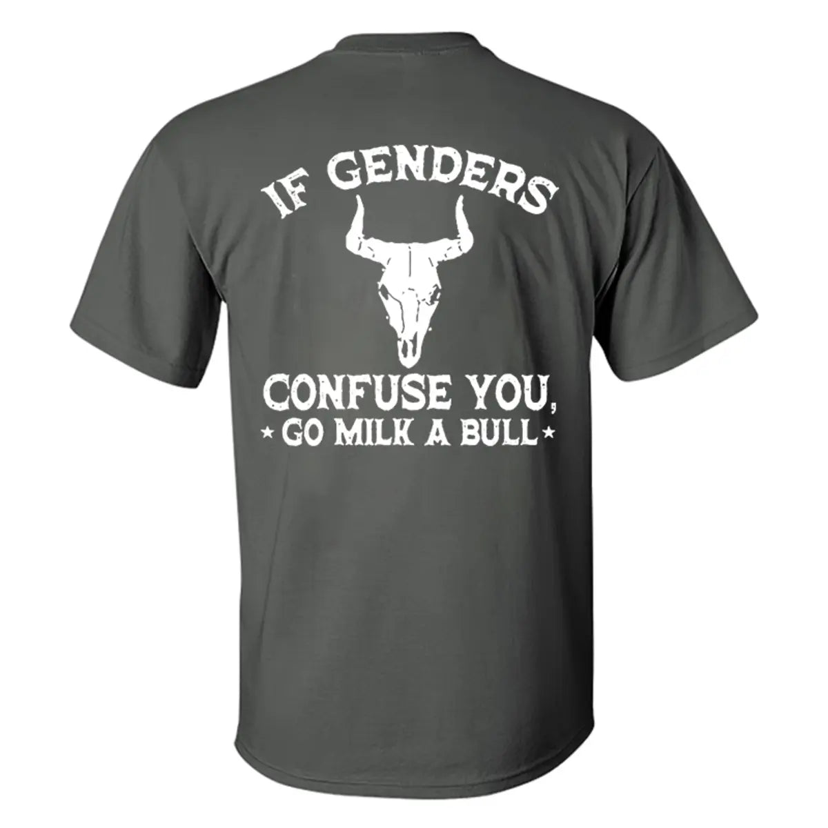 If Genders Confuse You Go Milk A Bull Printed Men's T-Shirt Image - 9