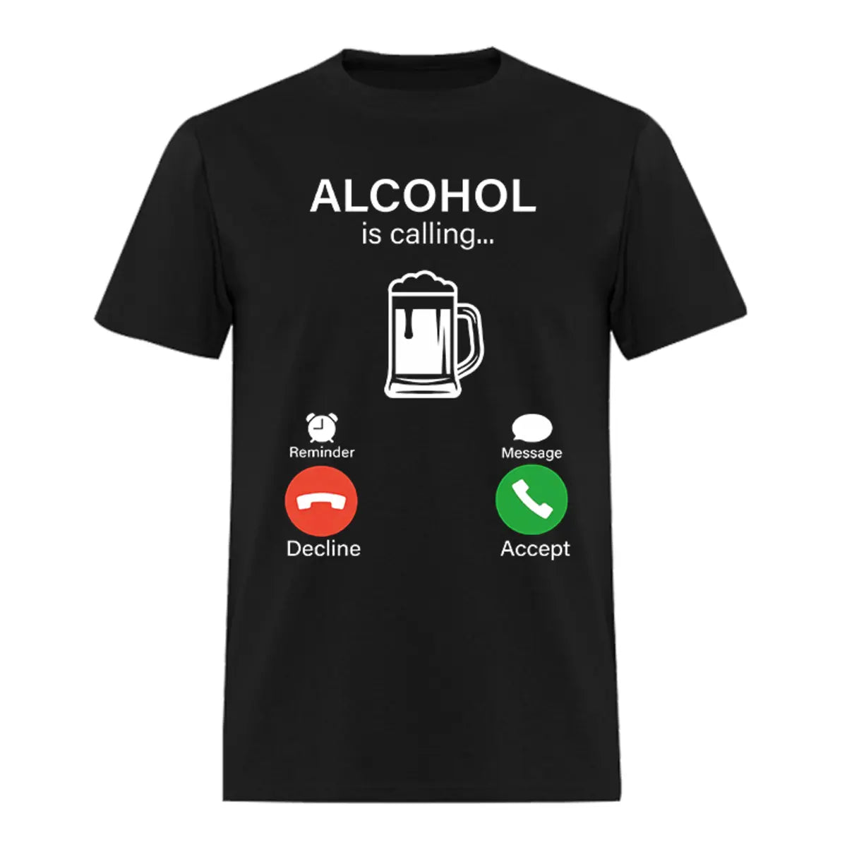 Alcohol Is Calling Printed Oversized Unisex T-shirts