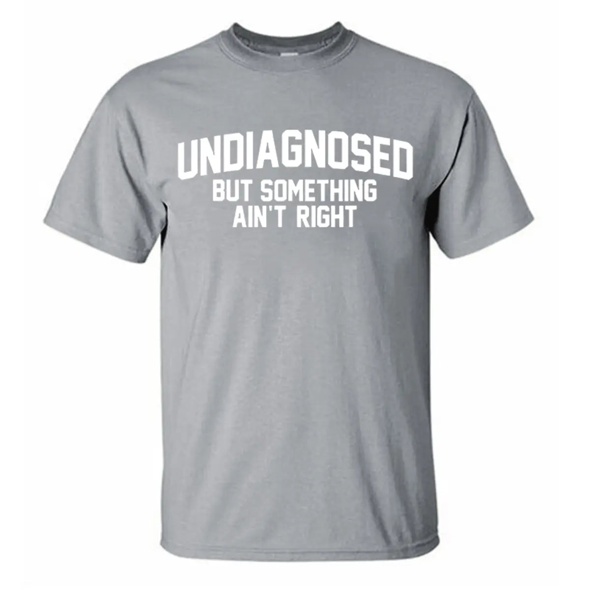 Undiagnosed But Something Ain't Right Printed Men's T-Shirt