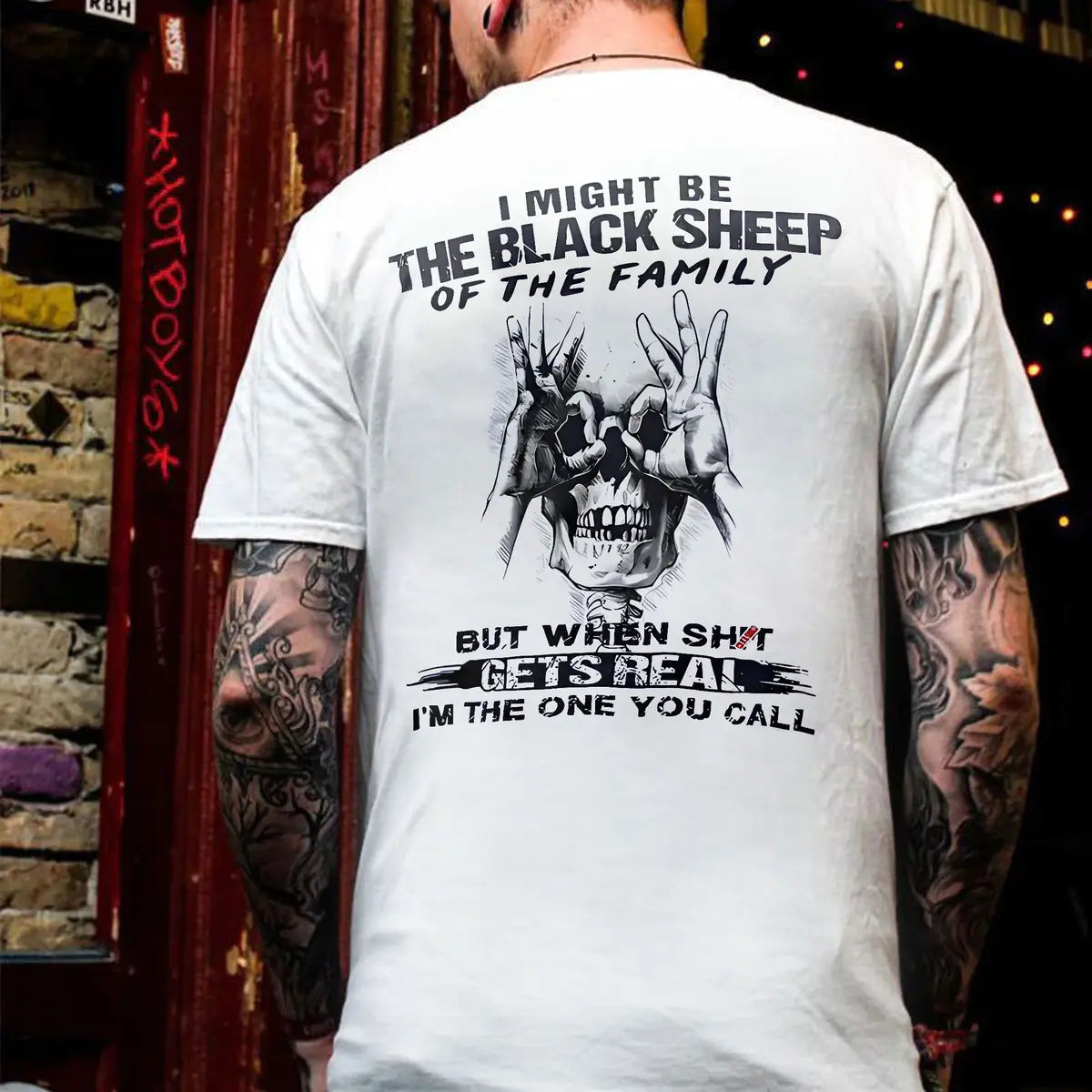 I Might Be The Black Sheep Of The Family But When Shit Gets Real I'm The One You Call Printed Men's T-shirt
