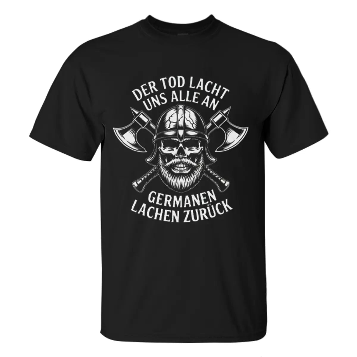 Viking Der Tod Lacht Uns Alle An  Printed Men's T-shirt