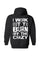 I Workout To Burn Off The Crazy Printed Women's Hoodie