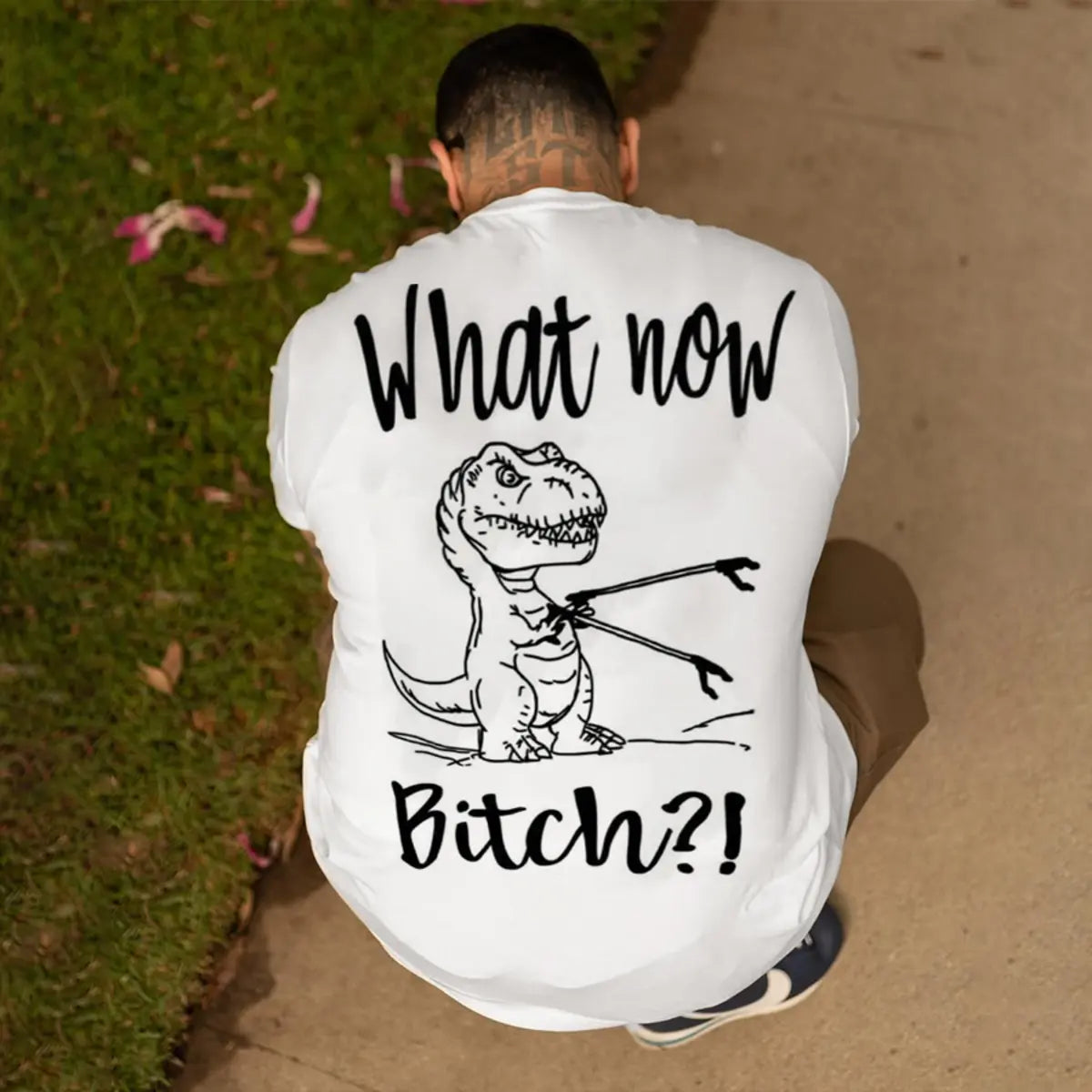 What Now Bitch?! Printed Oversized Unisex T-shirt Image - 3