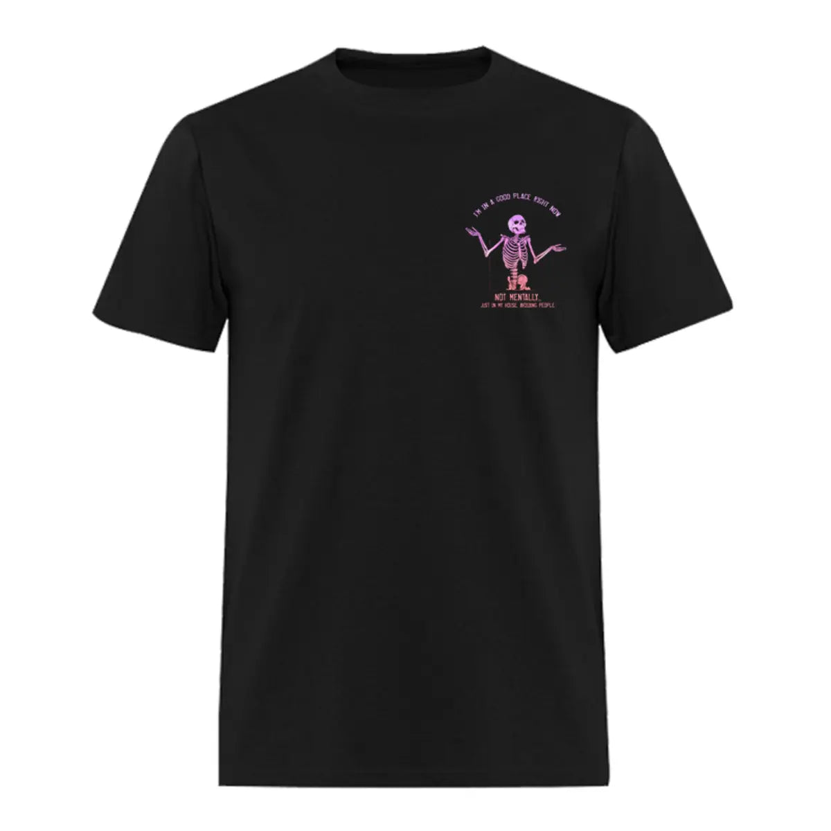 I'm In A Good Place Right Now Printed Oversized Unisex T-shirt Image - 2