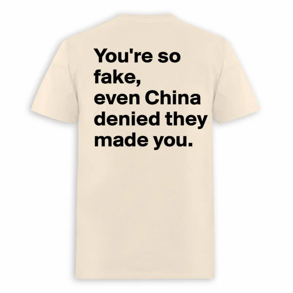 You're So Fake Printed Oversized Unisex T-shirts Image - 1