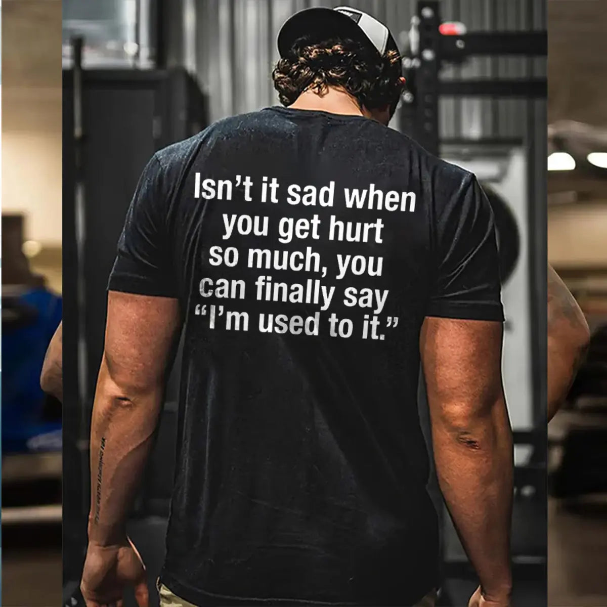 Isn't It Sad When You Get Hurt So Much Printed Oversized Unisex T-shirts Image - 2