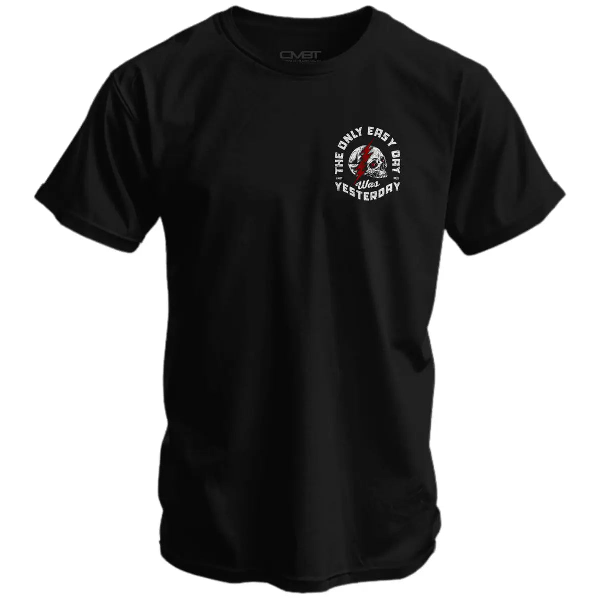 The Only Easy Day Was Yesterday Printed Oversized Unisex T-shirt